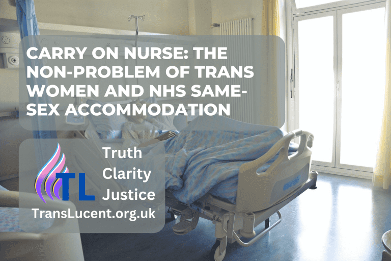 Carry On Nurse: The Non-problem of Trans Women and NHS Same-Sex Accommodation