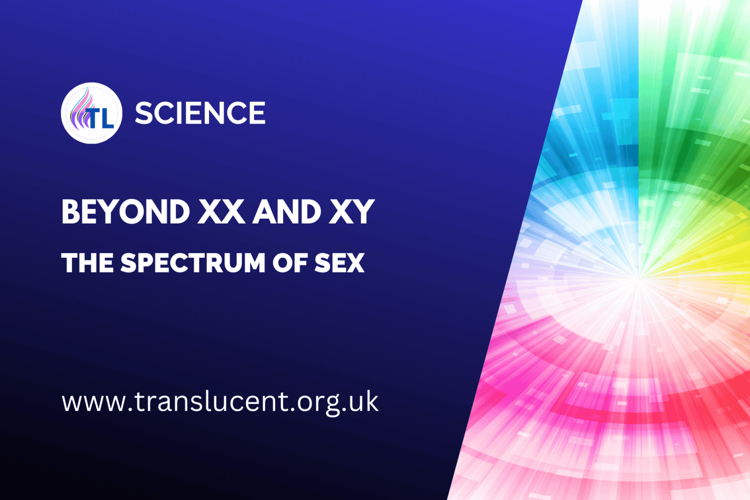 Beyond XX and XY - The Spectrum of Sex
