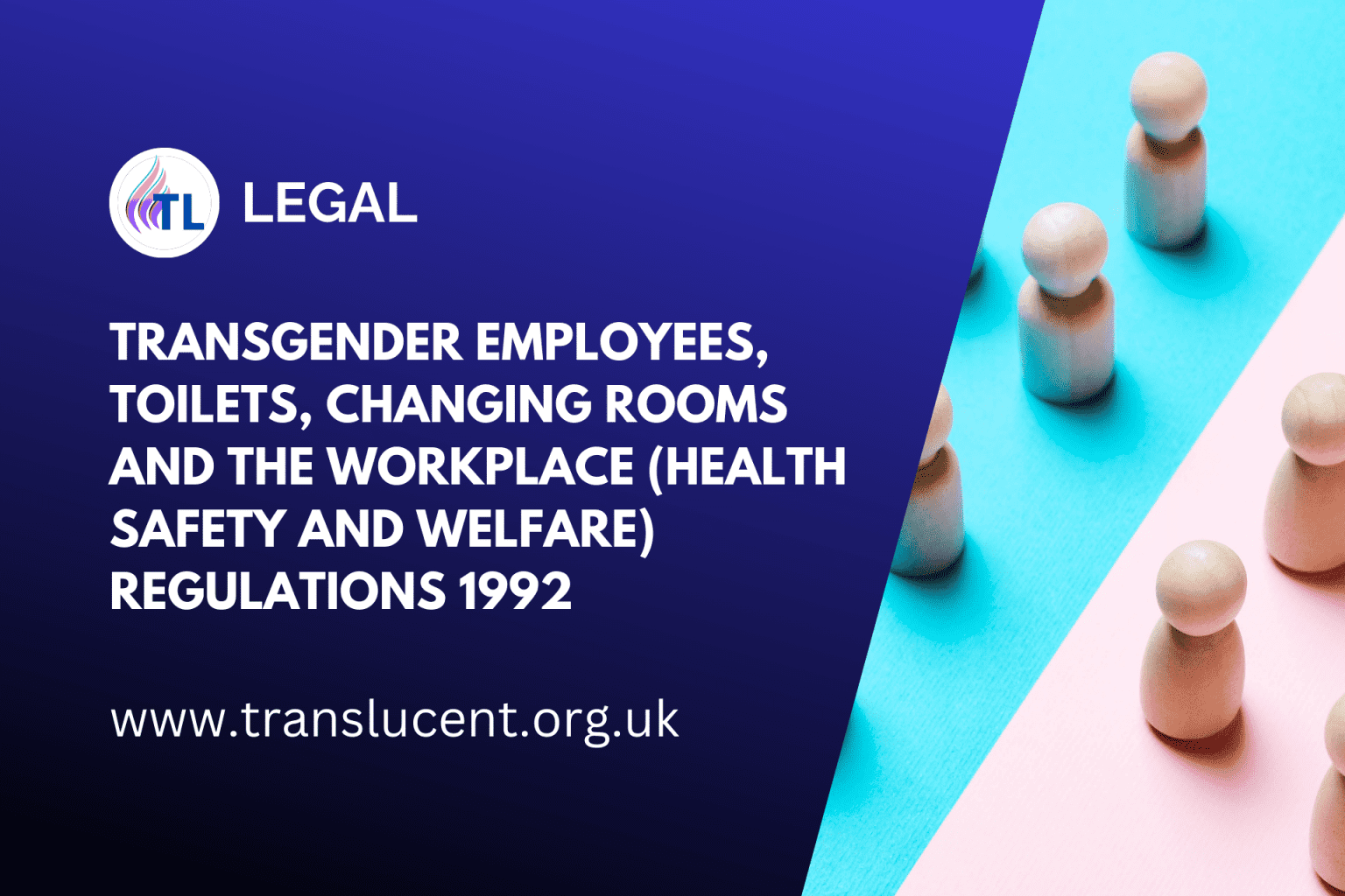 Transgender employees, toilets, changing rooms and the Workplace (Health Safety and Welfare) Regulations 1992