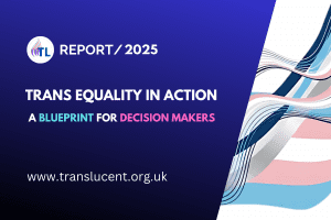 Trans Equality in Action - A Blueprint for Decision Makers
