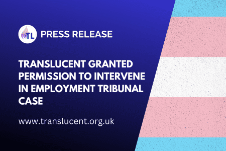 TransLucent Granted Permission to Intervene in Employment Tribunal Case
