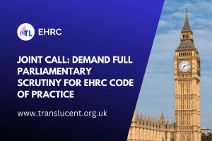 Joint Call Demand Full Parliamentary Scrutiny for EHRC Code of Practice