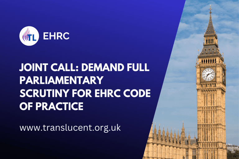 Joint Call: Demand Full Parliamentary Scrutiny for EHRC Code of Practice Joint Call Demand Full Parliamentary Scrutiny for EHRC Code of Practice